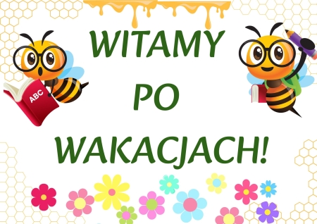 WITAMY PO WAKACJACH