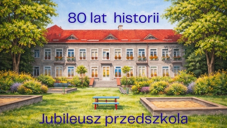 Jubileusz Przedszkola nr 11 ''Pod Kasztanami''