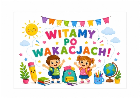 WITAMY PO WAKACJACH